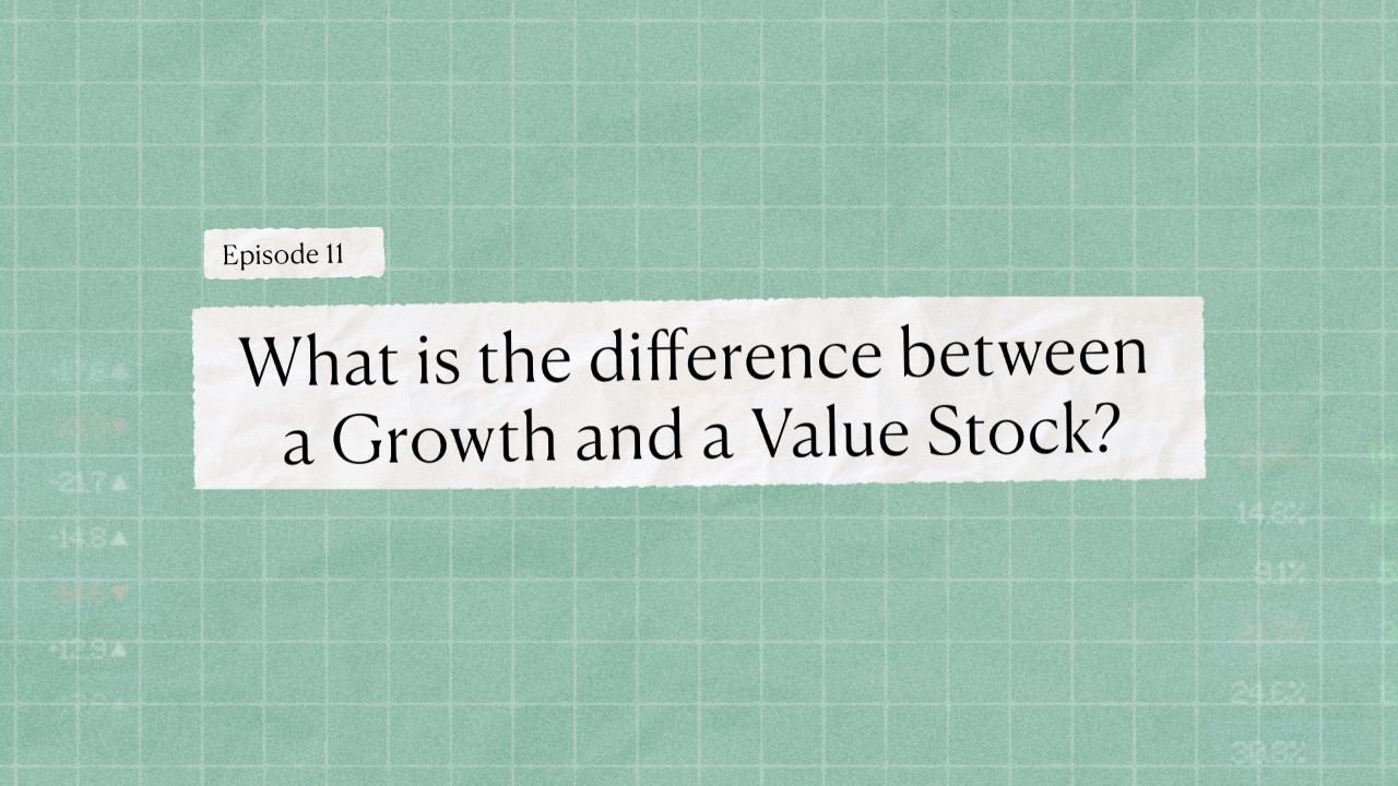 Episode 11 - What is the difference between a growth and a value stock - Bamboo Stock Market Course - Invest Bamboo