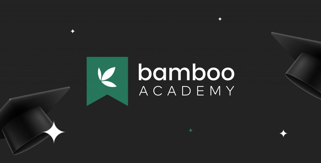 Join the bamboo Academy