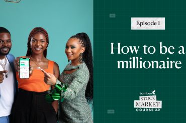 Episode 1 - How To Become A Millionaire With Bamboo - Bamboo Stock Market Course - Learn How To Make Money From The Stock Market - Invest Bamboo