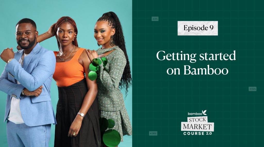 Episode 9 - Getting Started on Bamboo - Bamboo Stock Market Course - Learn How To Make Money From The Stock Market - Invest Bamboo
