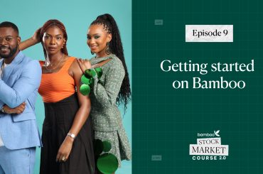 Episode 9 - Getting Started on Bamboo - Bamboo Stock Market Course - Learn How To Make Money From The Stock Market - Invest Bamboo
