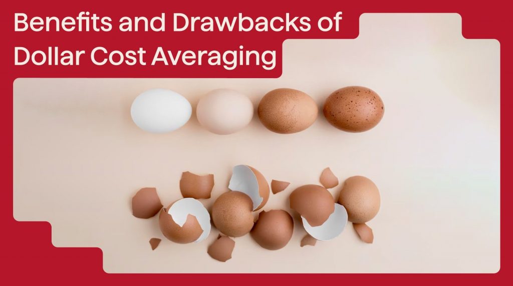Benefits and Drawbacks of Dollar Cost Averaging