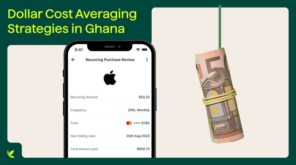 Dollar Cost Averaging Strategies in Ghana