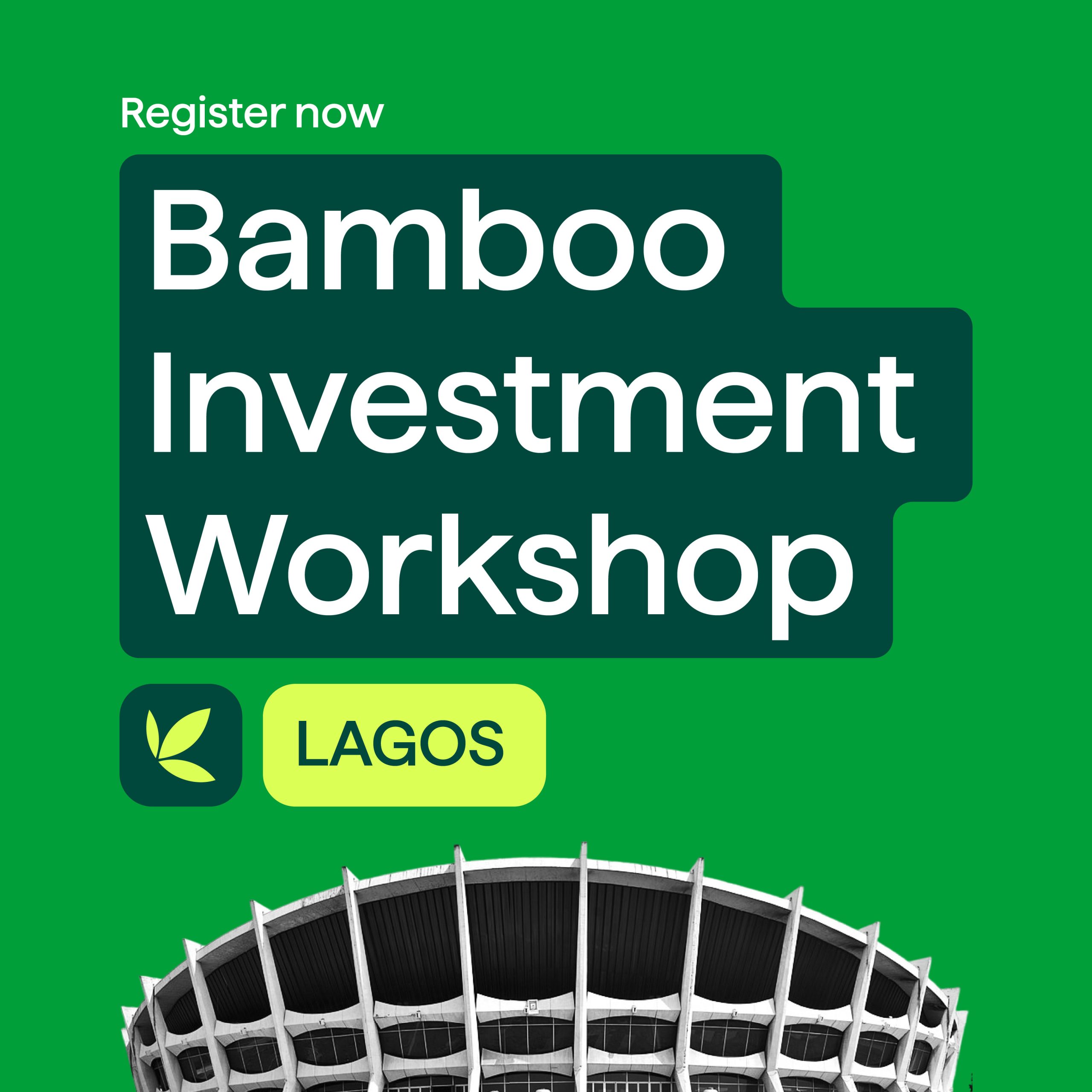 Bamboo Lagos Investment Workshop